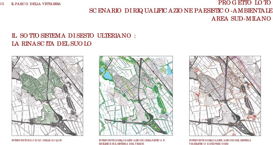 SUL CICLO DELLE ACQUE INTERVENTI DI RIQUALIFICAZIONE URBANISTICA E EDILIZIE E SUL