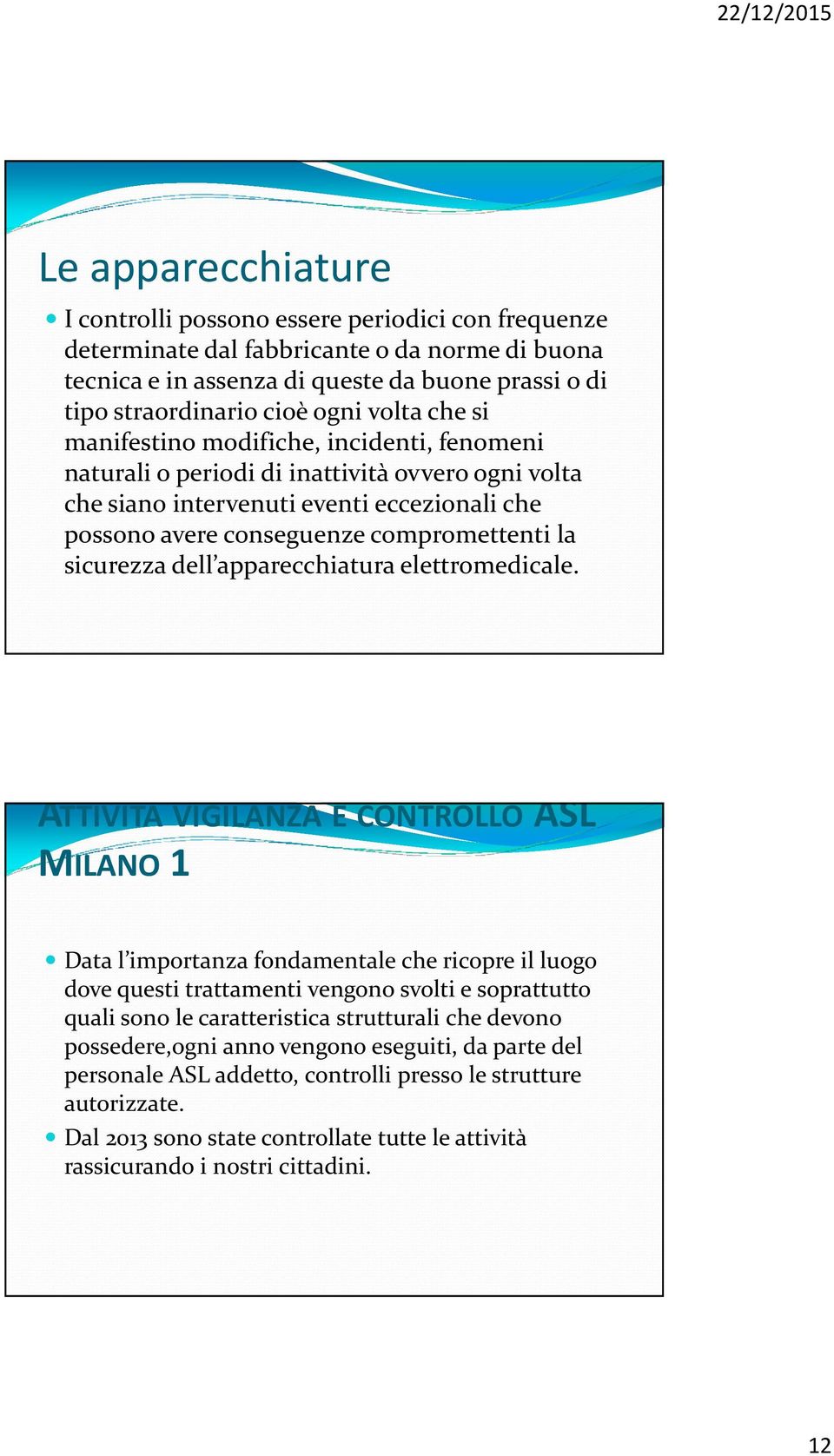 sicurezza dell apparecchiatura elettromedicale.