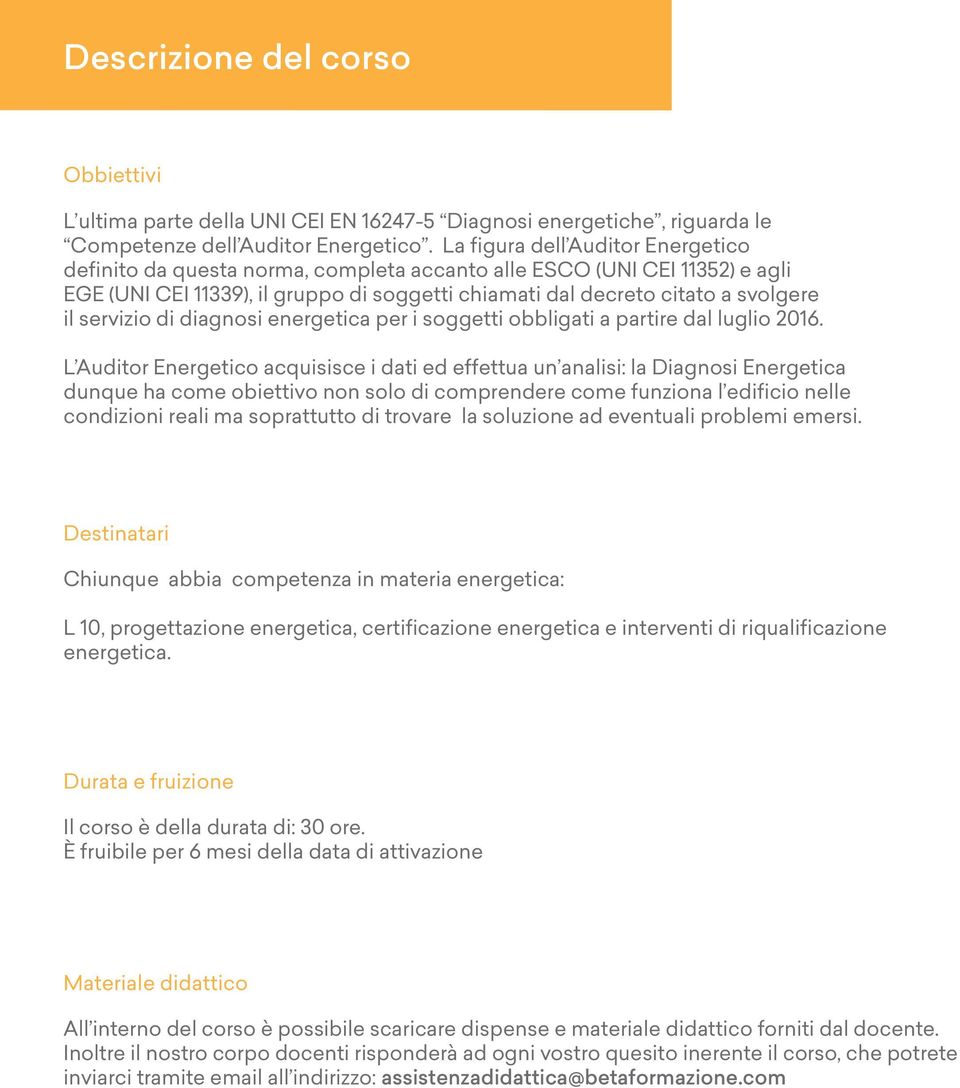 servizio di diagnosi energetica per i soggetti obbligati a partire dal luglio 2016.