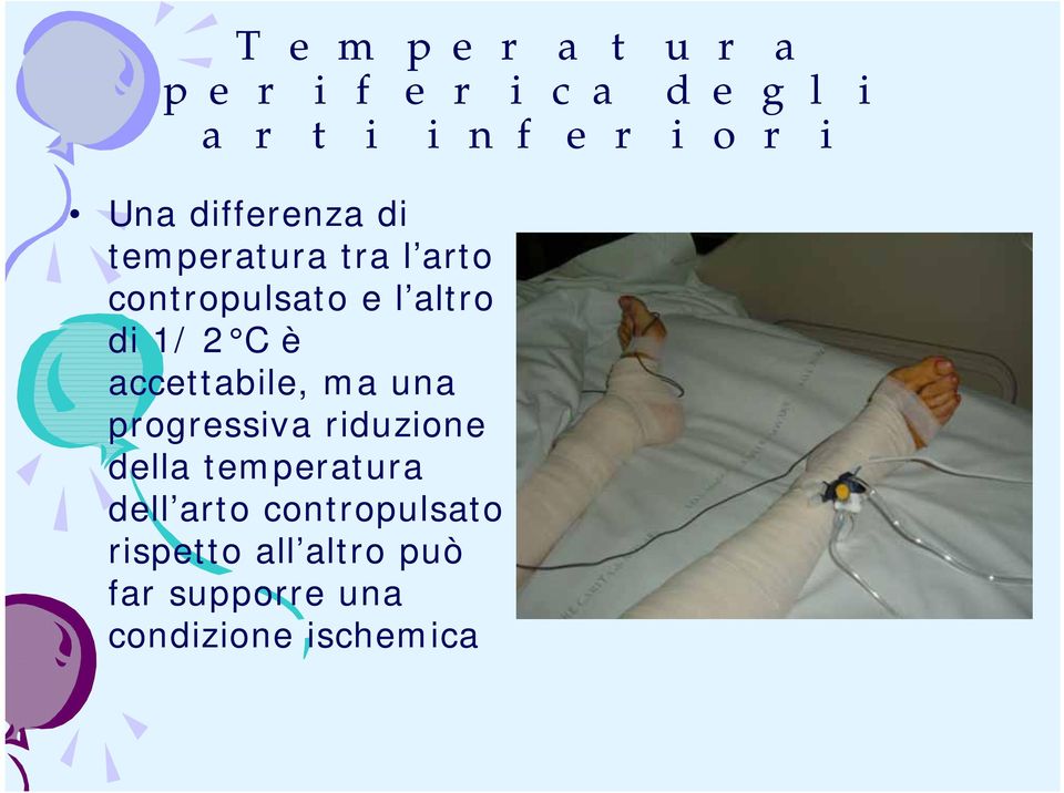 accettabile, ma una progressiva riduzione della temperatura dell