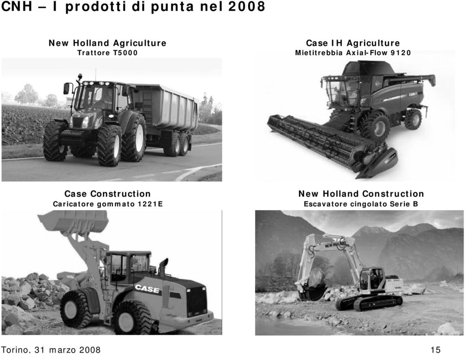 Mietitrebbia Axial-Flow 9120 Case Construction