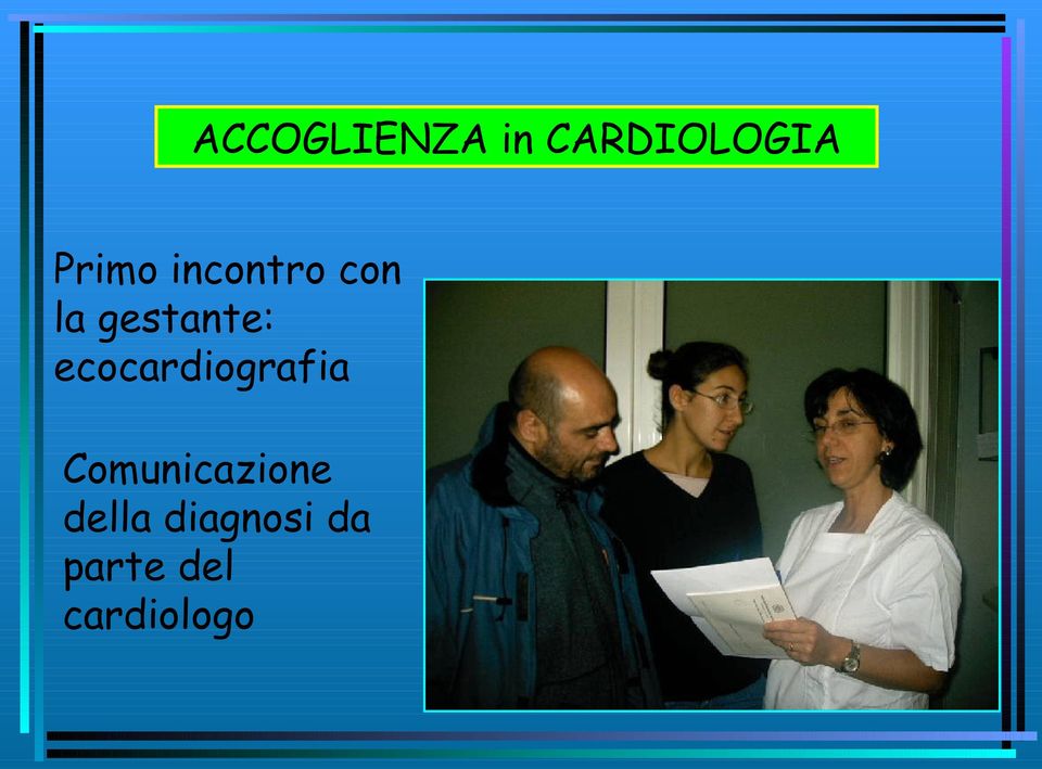 ecocardiografia Comunicazione