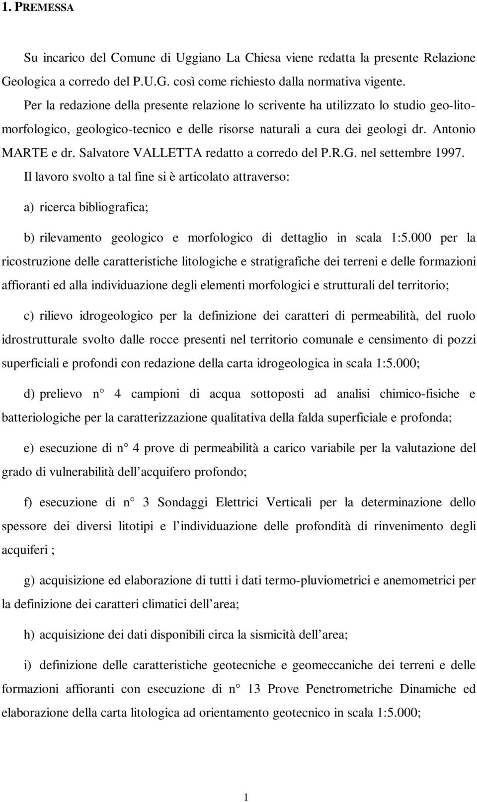 Salvatore VALLETTA redatto a corredo del P.R.G. nel settembre 1997.