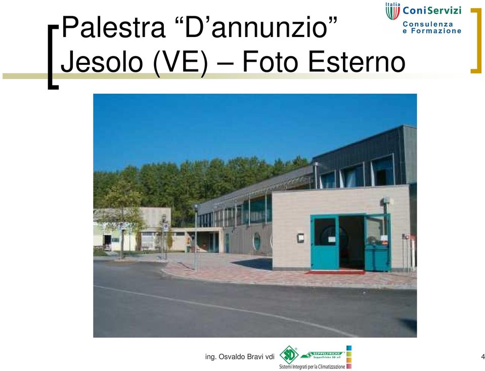 (VE) Foto Esterno