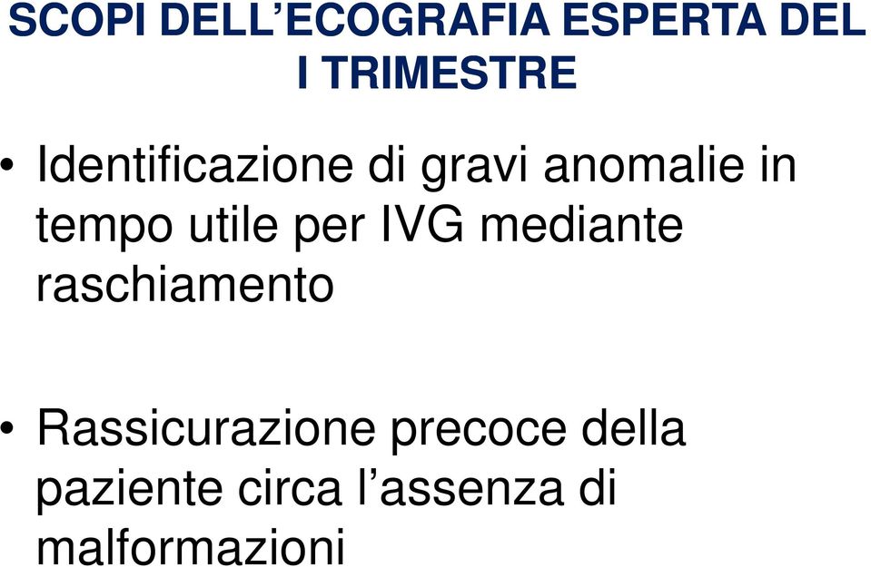 per IVG mediante raschiamento Rassicurazione