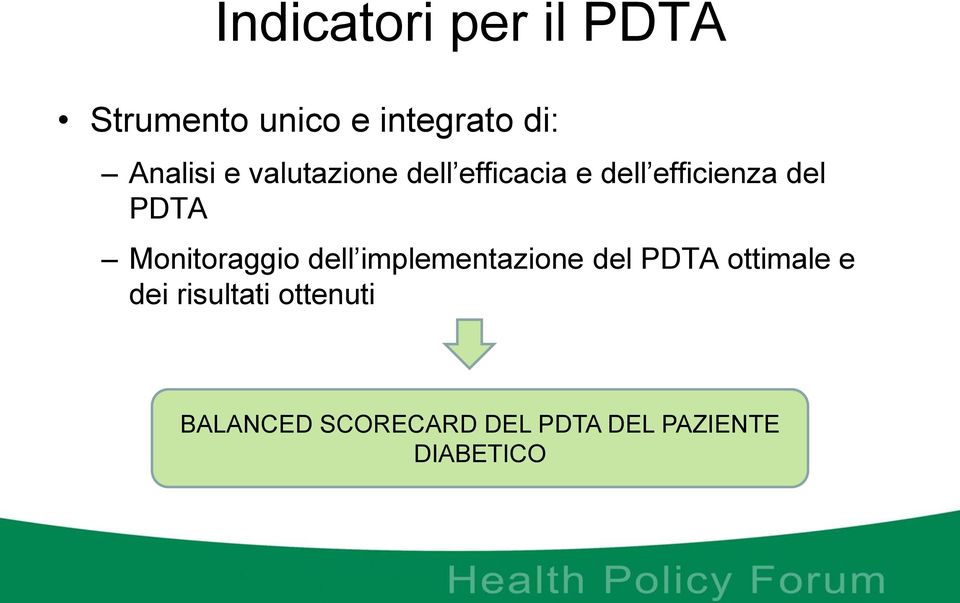 PDTA Monitoraggio dell implementazione del PDTA ottimale e