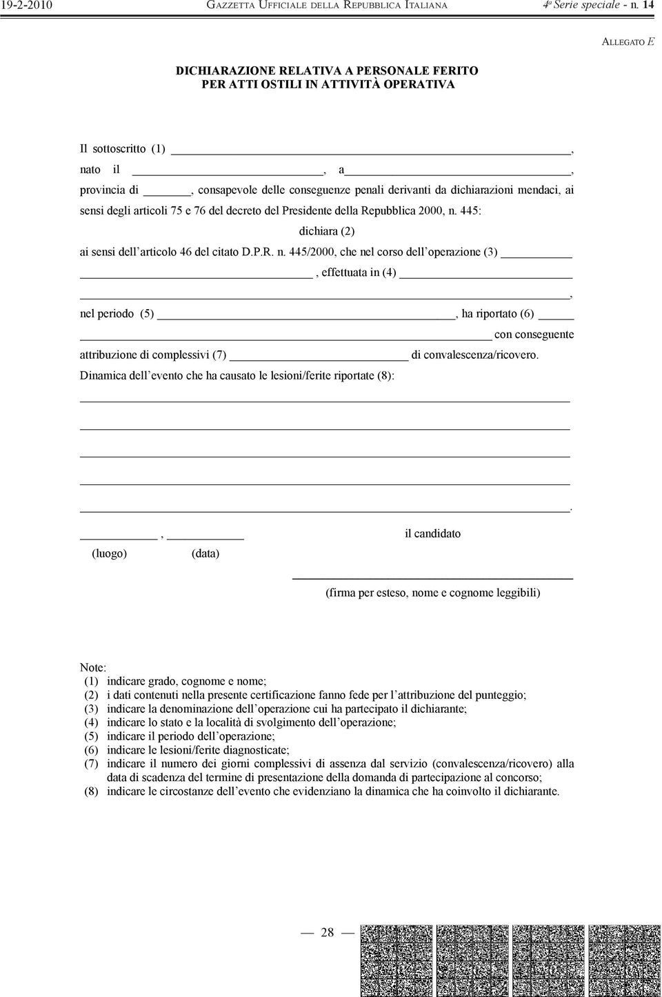 445: dichiara (2) ai sensi dell articolo 46 del citato D.P.R. n.