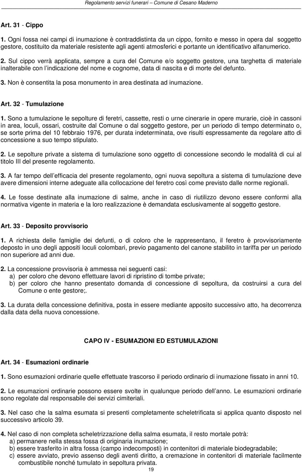 identificativo alfanumerico. 2.