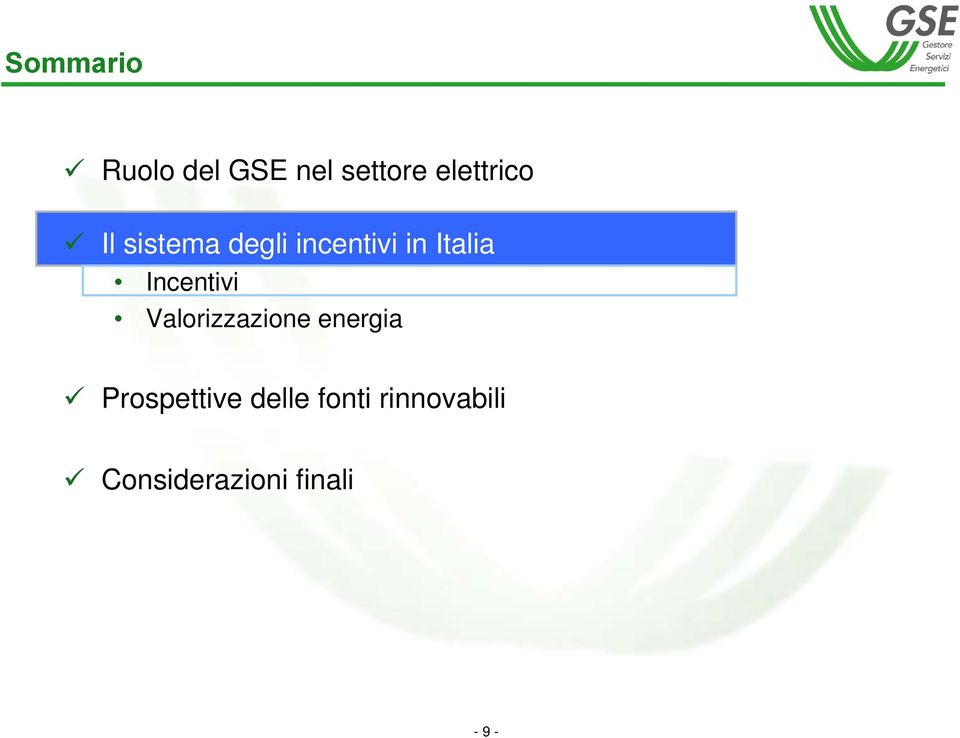 Incentivi Valorizzazione energia Prospettive