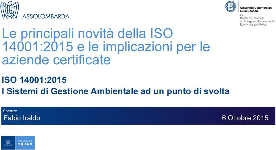 14001:2015 I Sistemi di Gestione Ambientale ad