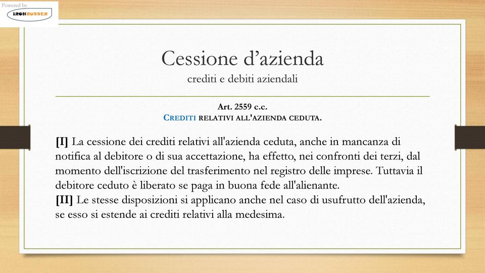 nei confronti dei terzi, dal momento dell'iscrizione del trasferimento nel registro delle imprese.