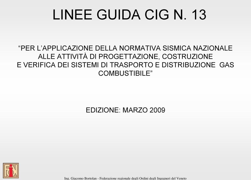 NAZIONALE ALLE ATTIVITÀ DI PROGETTAZIONE,