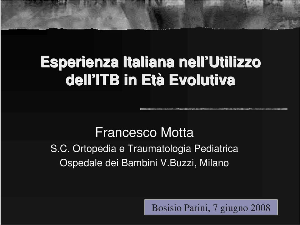 Ortopedia e Traumatologia Pediatrica Ospedale