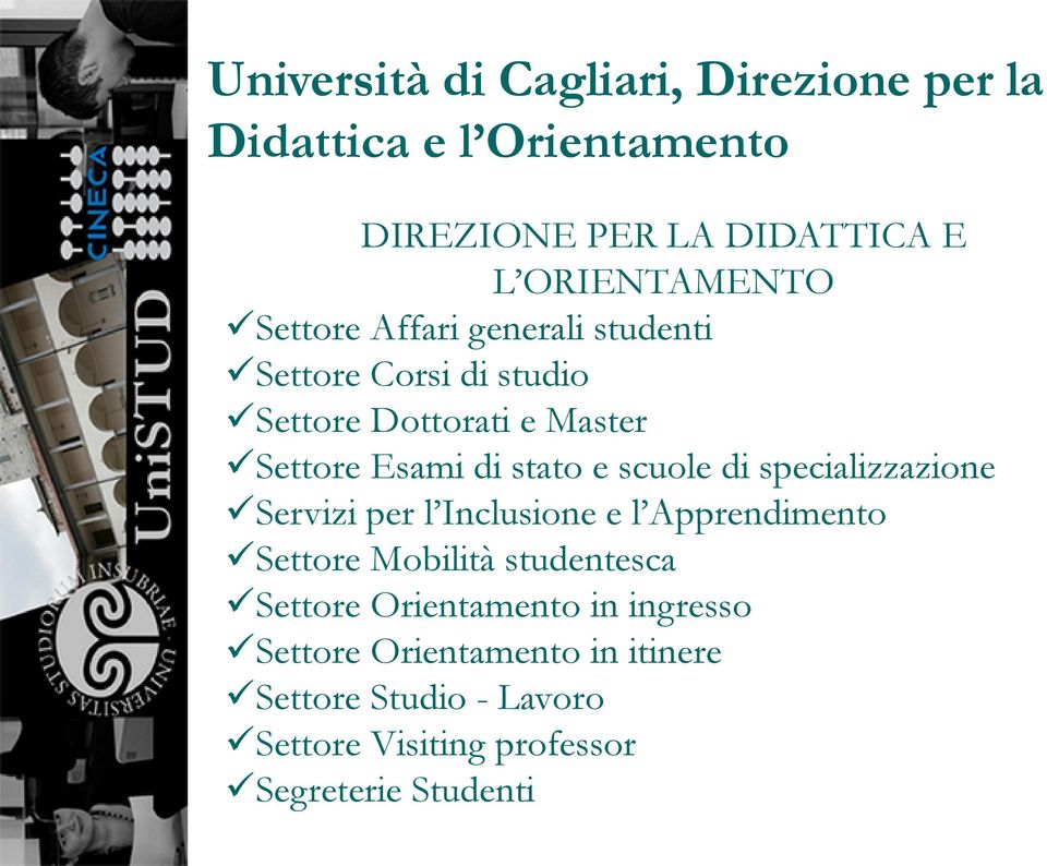 scuole di specializzazione Servizi per l Inclusione e l Apprendimento Settore Mobilità studentesca Settore