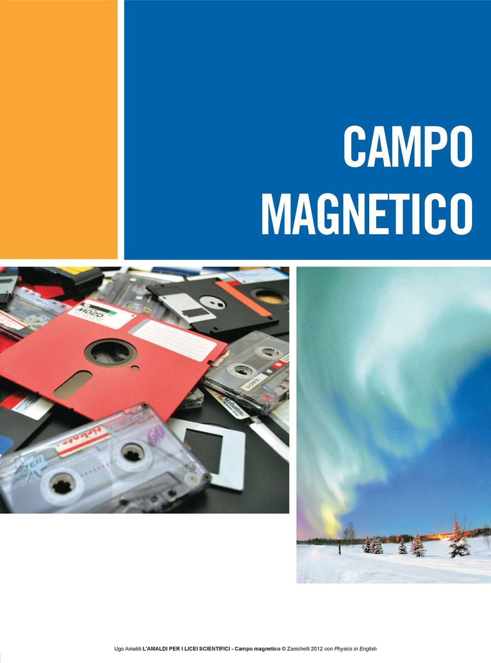 SCIETIFICI - Campo magnetico