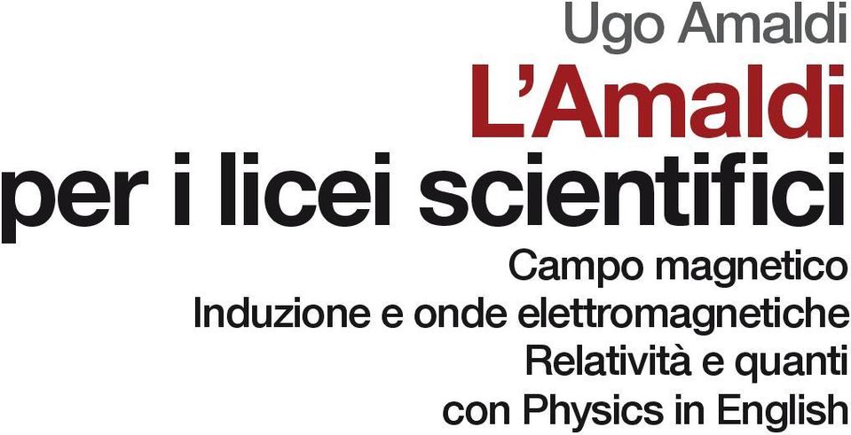 Induzione e onde elettromagnetiche