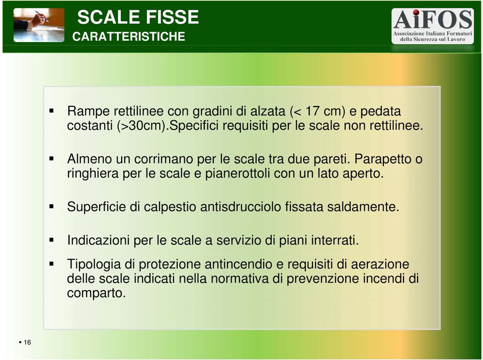 Parapetto o ringhiera per le scale e pianerottoli con un lato aperto. Superficie di calpestio antisdrucciolo fissata saldamente.