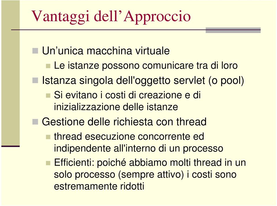 Gestione delle richiesta con thread thread esecuzione concorrente ed indipendente all'interno di un