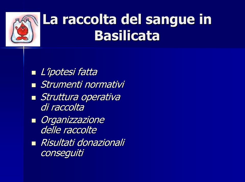 Struttura operativa di raccolta