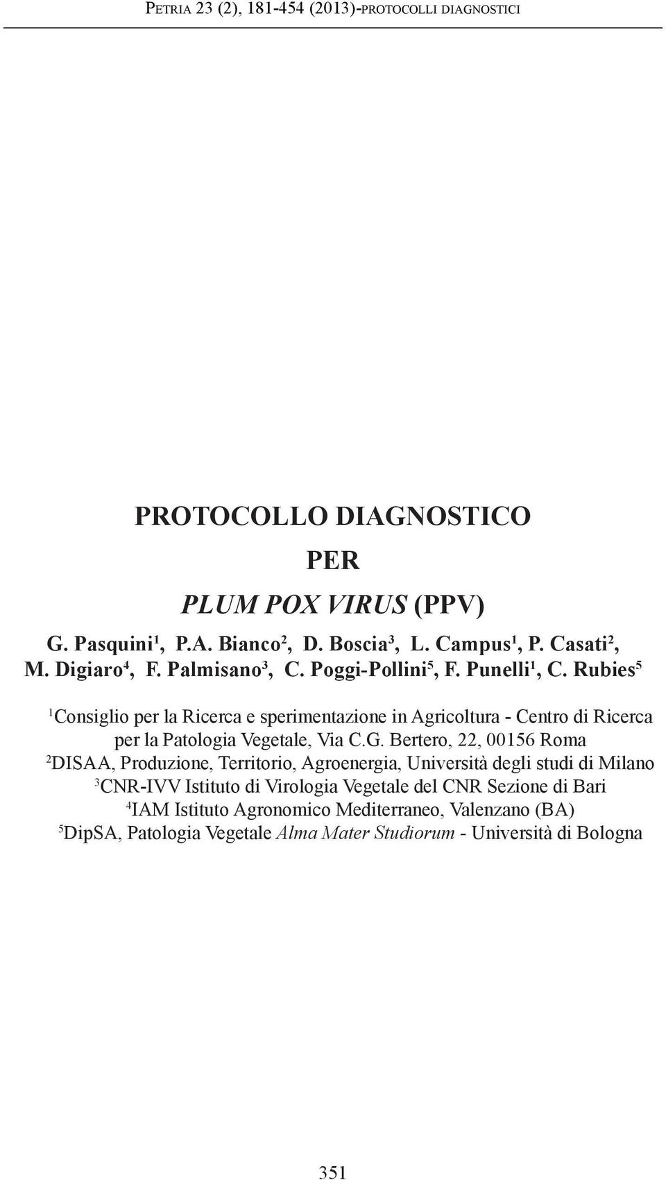 Rubies 5 1 Consiglio per la Ricerca e sperimentazione in Agricoltura - Centro di Ricerca per la Patologia Vegetale, Via C.G.