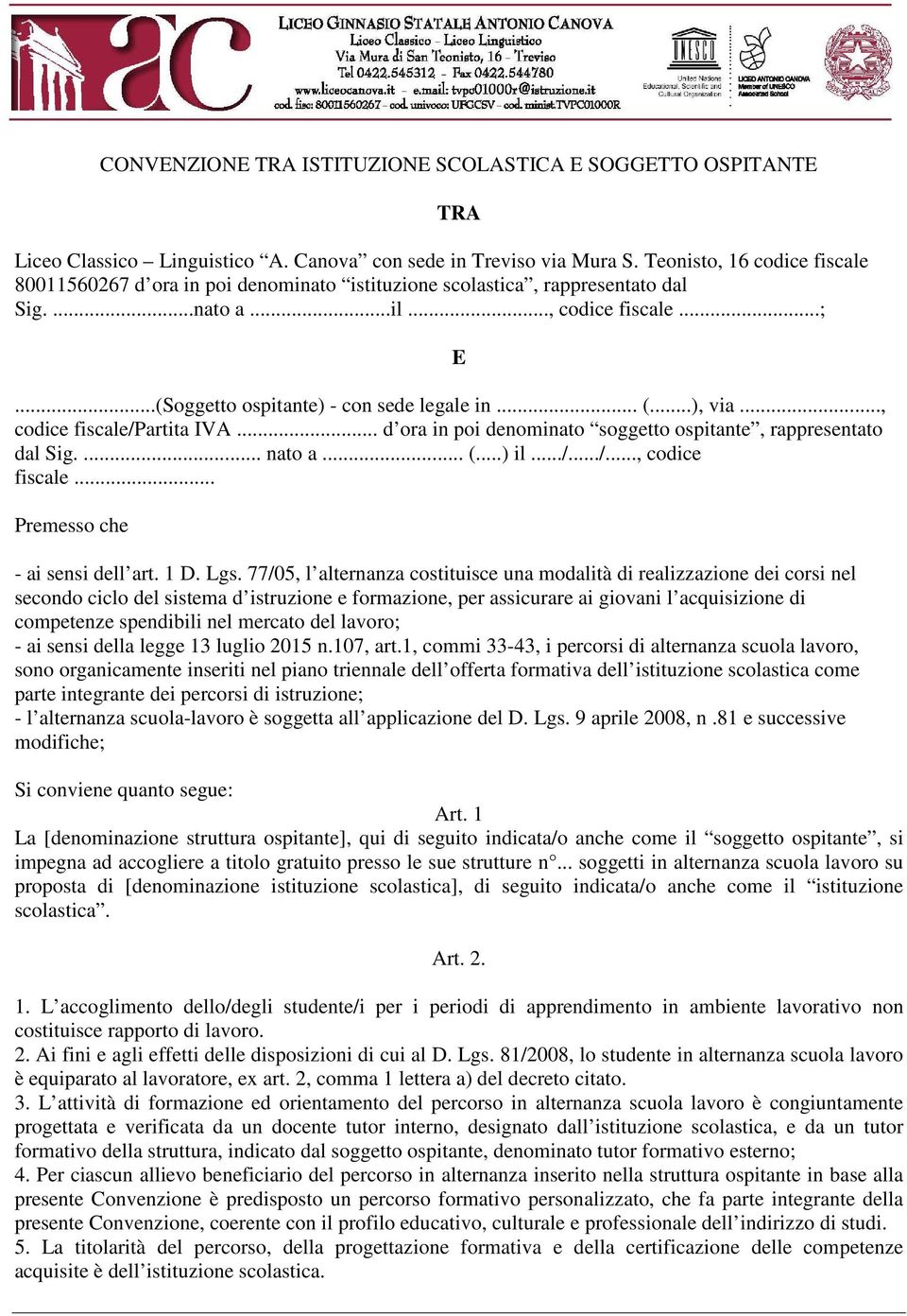 .., cdice fiscale/partita IVA... d ra in pi denminat sggett spitante, rappresentat dal Sig.... nat a... (...) il.../.../..., cdice fiscale... Premess che - ai sensi dell art. 1 D. Lgs.