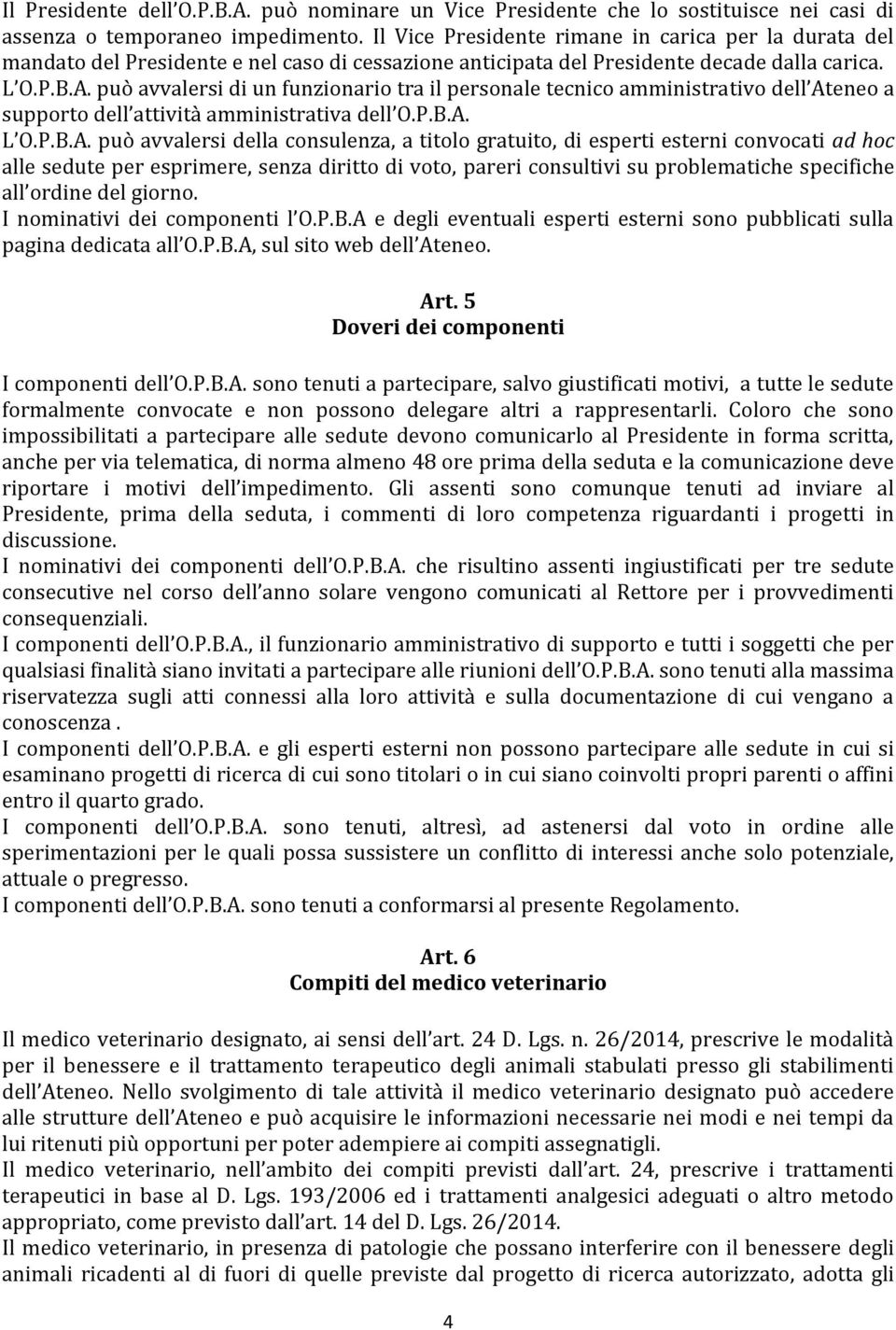 può avvalersi di un funzionario tra il personale tecnico amministrativo dell At