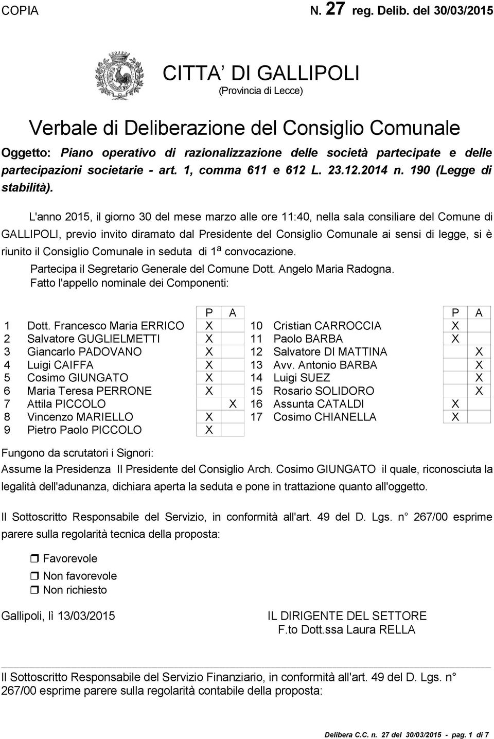 societarie - art. 1, comma 611 e 612 L. 23.12.2014 n. 190 (Legge di stabilità).