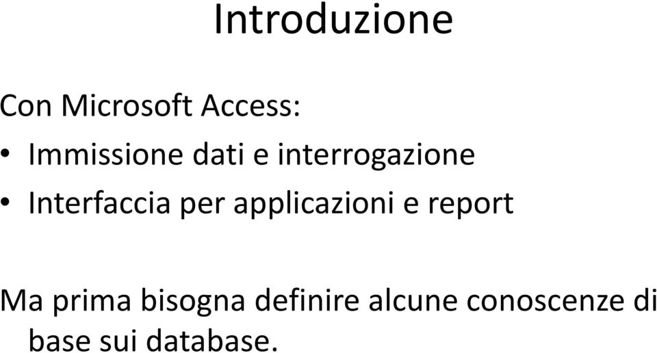 Interfaccia per applicazioni e report Ma