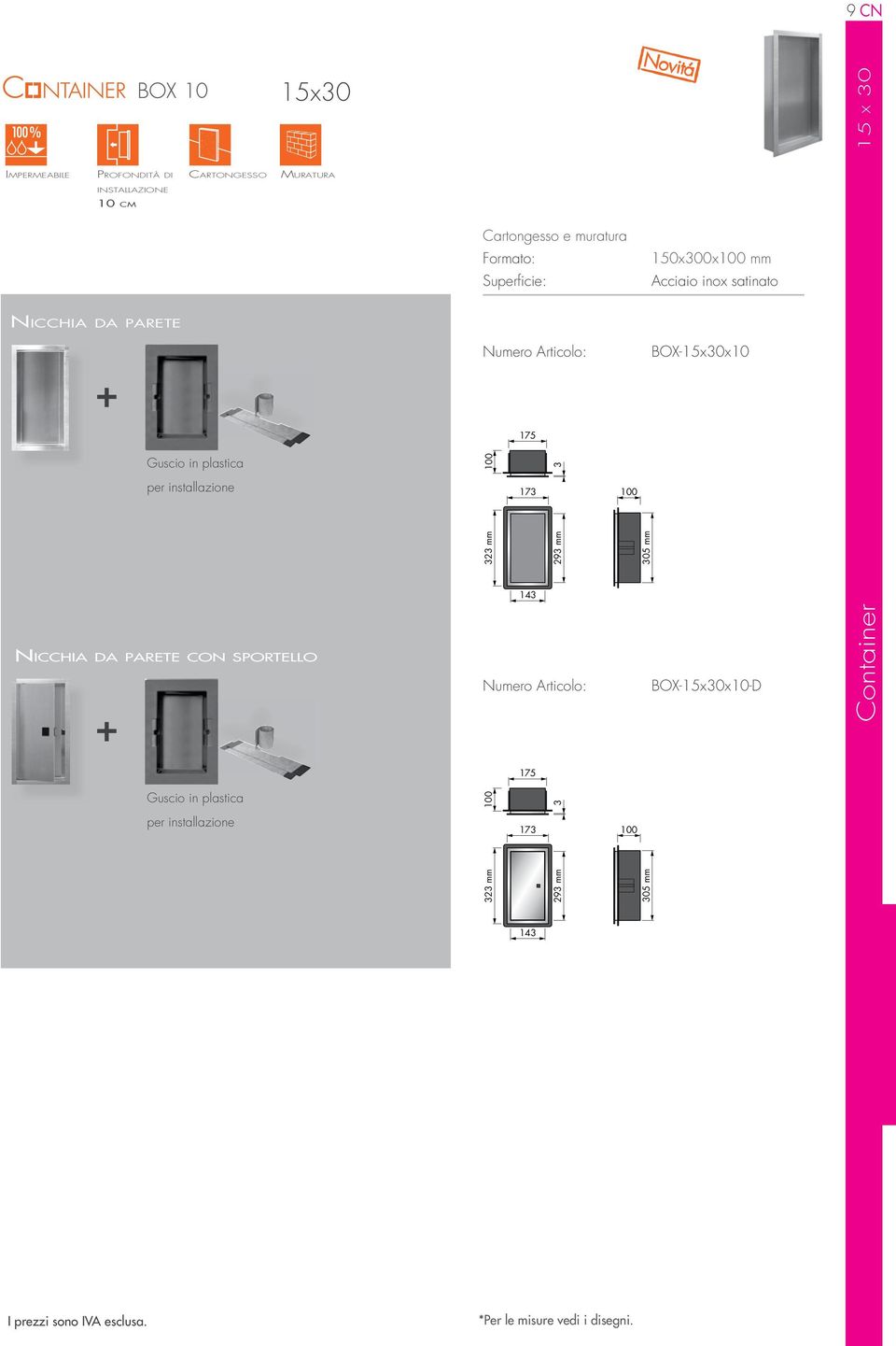 inox satinato NIccHIA DA PARETE BOX-15x0x10 1 17 nicchia da parete Con