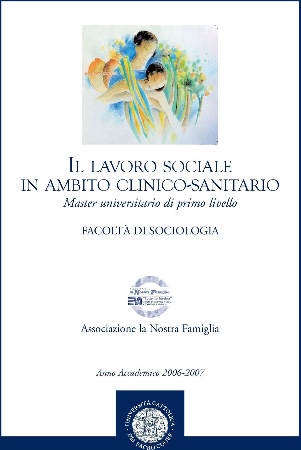 di primo livello FACOLTÀ DI SOCIOLOGIA