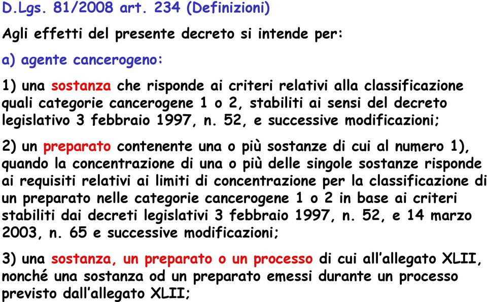 stabiliti ai sensi del decreto legislativo 3 febbraio 1997, n.