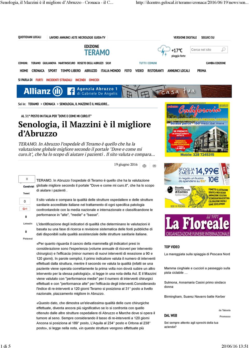 TERAMO > CRONACA > SENOLOGIA, IL MAZZINI È IL MIGLIORE... AL 31 POSTO IN ITALIA PER DOVE E COME MI CURO.IT Senologia, il Mazzini è il migliore d Abruzzo TERAMO.