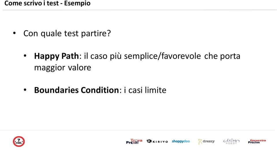 Happy Path: il caso più