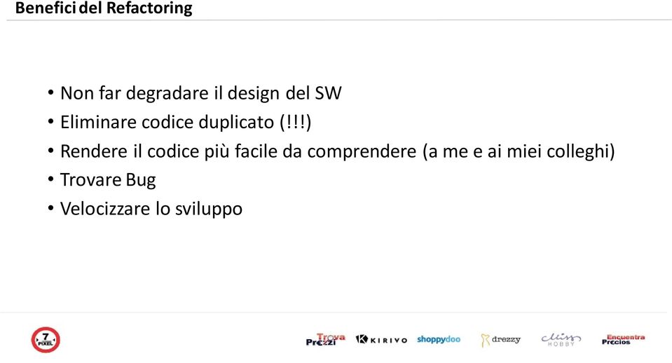 !!) Rendere il codice più facile da comprendere