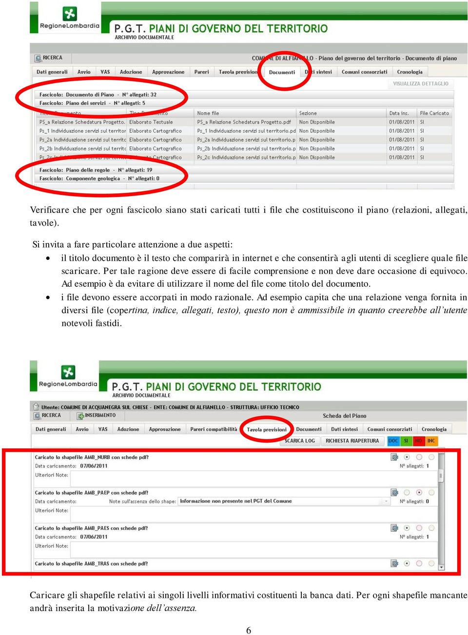 Per tale ragione deve essere di facile comprensione e non deve dare occasione di equivoco. Ad esempio è da evitare di utilizzare il nome del file come titolo del documento.