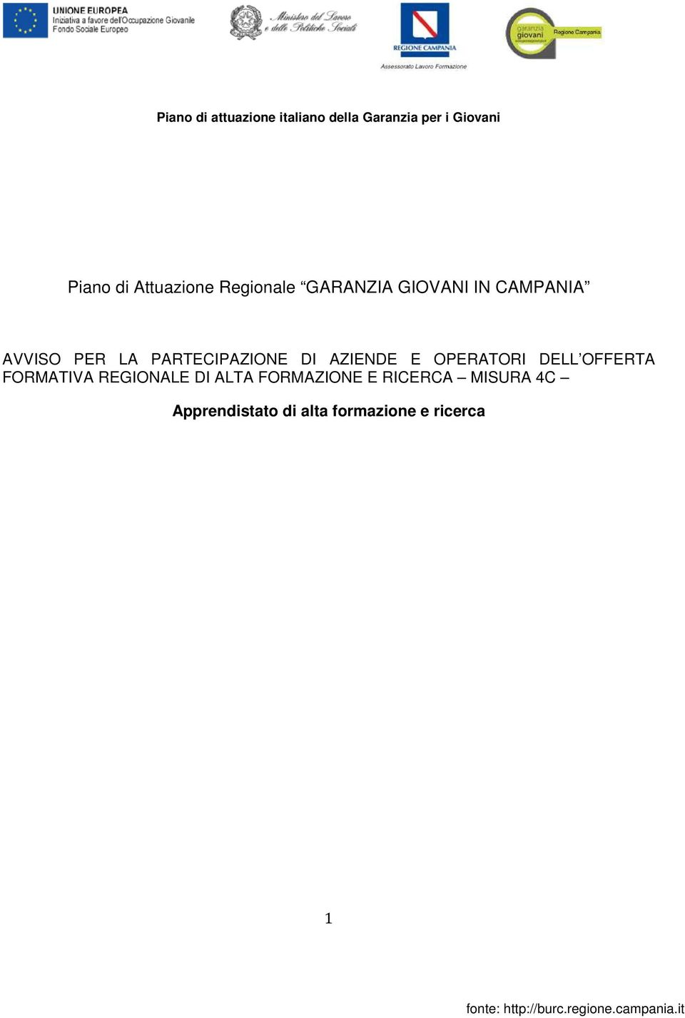 PARTECIPAZIONE DI AZIENDE E OPERATORI DELL OFFERTA FORMATIVA REGIONALE