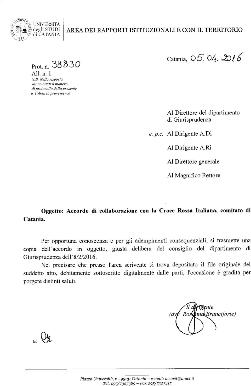 Di Al Dirigente A.Ri Al Direttore generale Al Magnifico Rettore Oggetto: Accordo di collaborazione con la Croce Rossa Italiana, comitato di Catania.