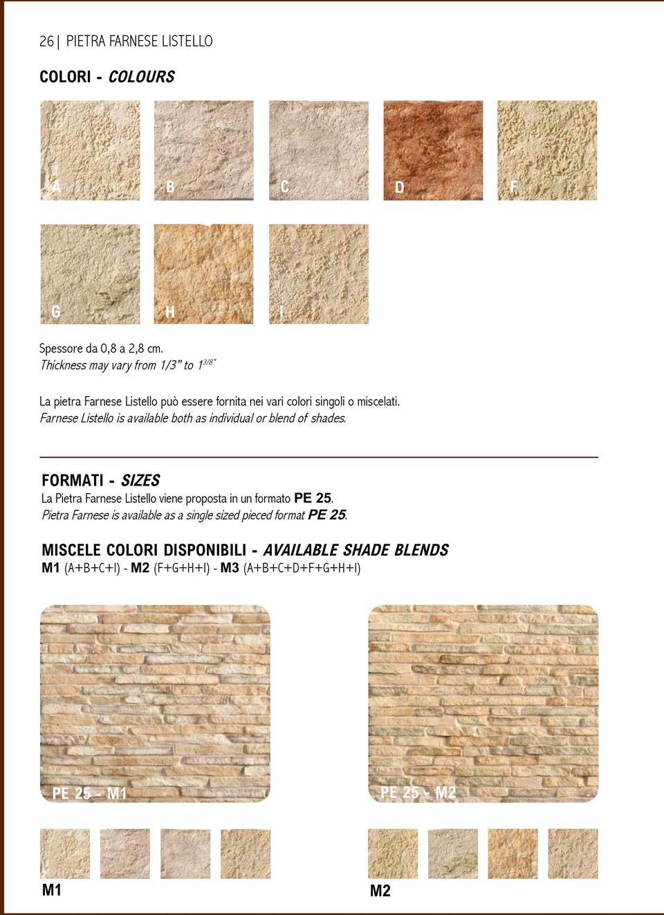 Farnese Listello is available both as individual or blend of shades.