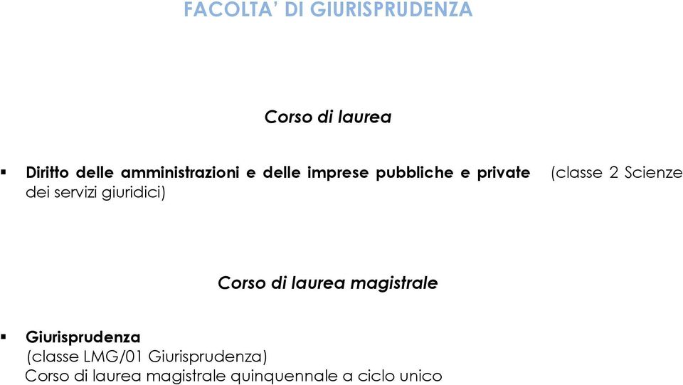 Scienze dei servizi giuridici) Corso di laurea magistrale