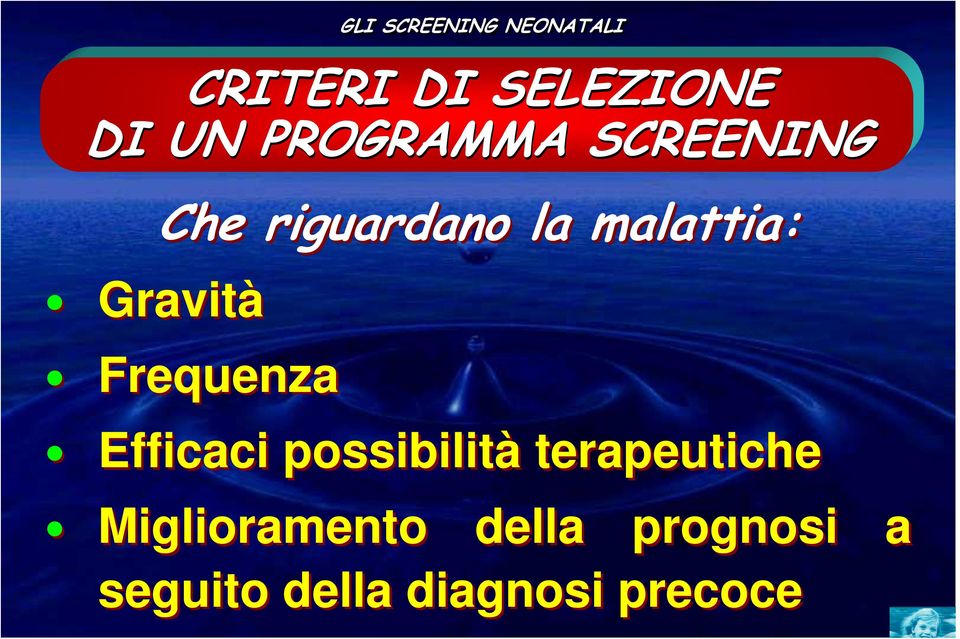 Efficaci possibilità terapeutiche