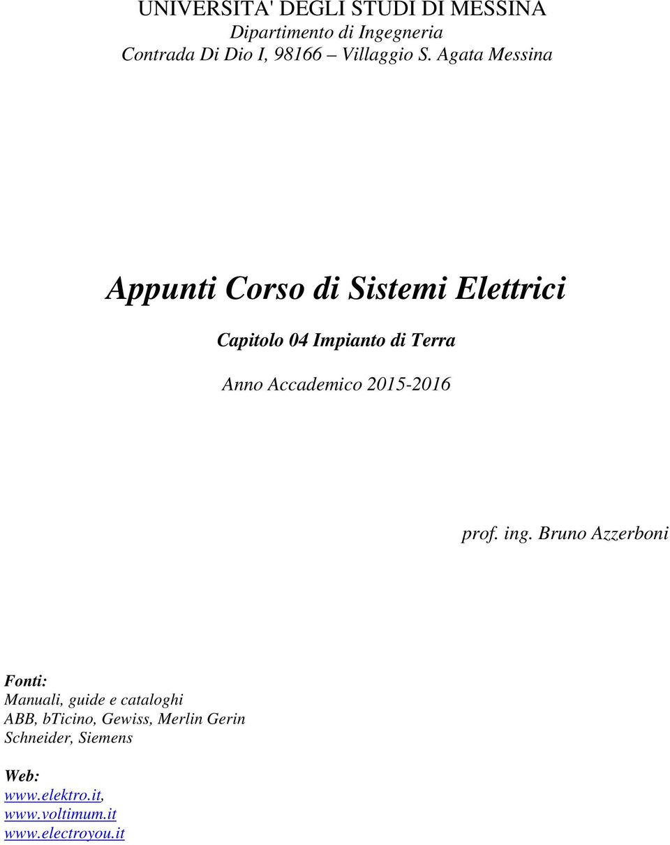 Agata Messina Appunti Corso di Sistemi Elettrici Capitolo 04 Impianto di Terra Anno