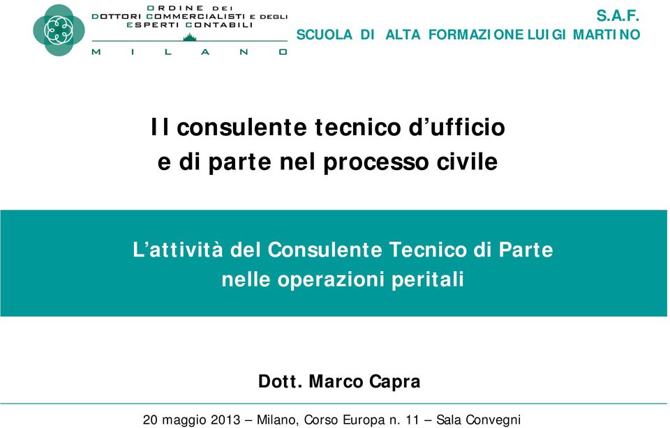 d ufficio e di parte nel processo civile L attività del