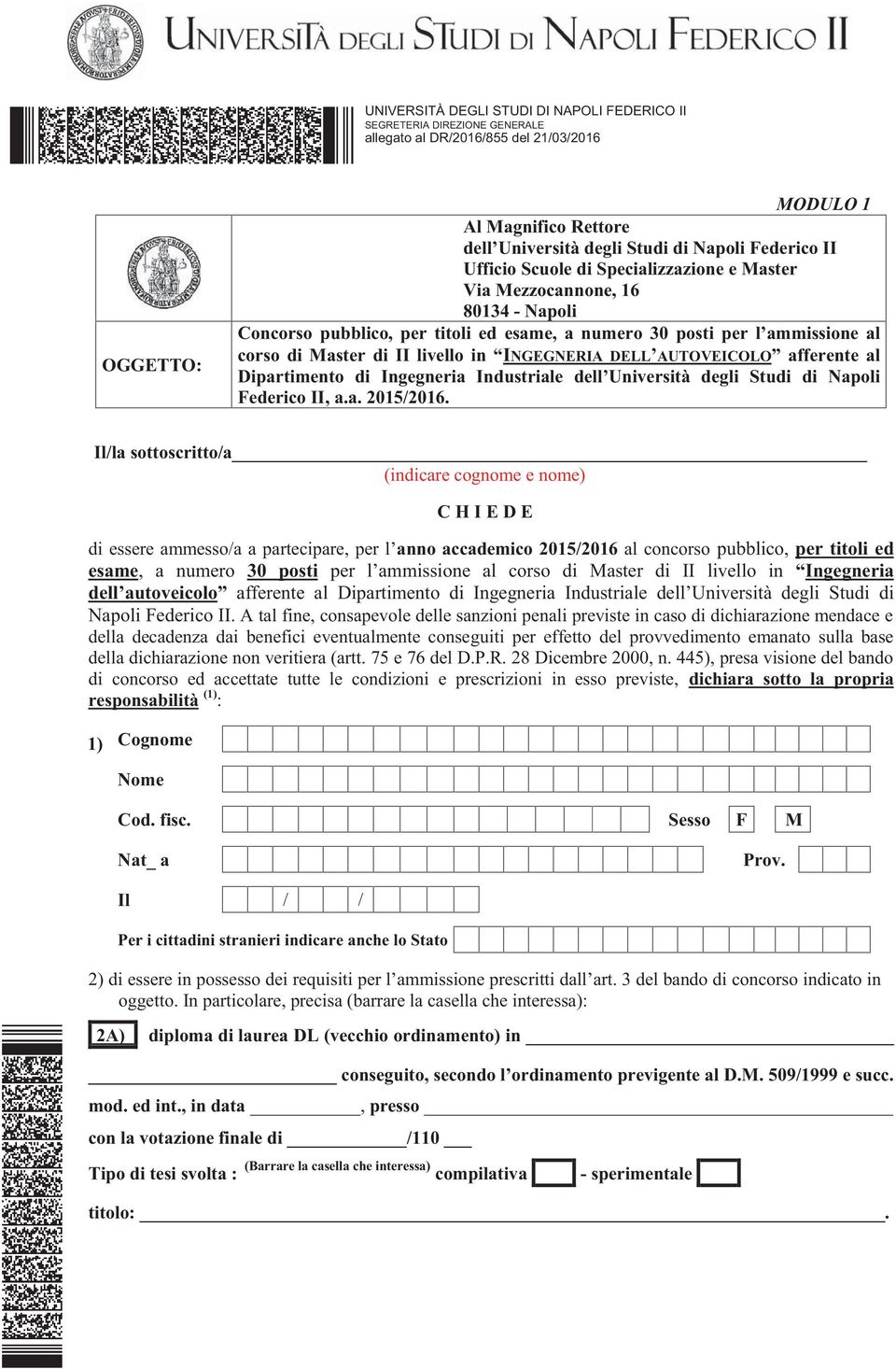 dell Università degli Studi di Napoli Federico II 1) 2A) diploma di laurea DL (vecchio ordinamento) in