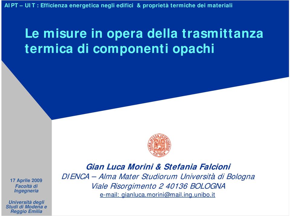 opachi Gian Luca Morini & Stefania Falcioni Alma Mater Studiorum Viale