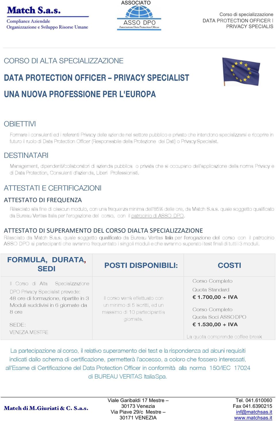 Protezione dei Dati) o Privacy Specialist.