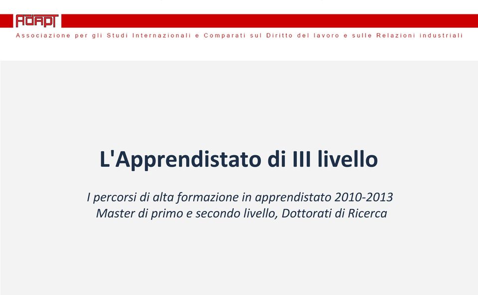 apprendistato 2010-2013 Master di