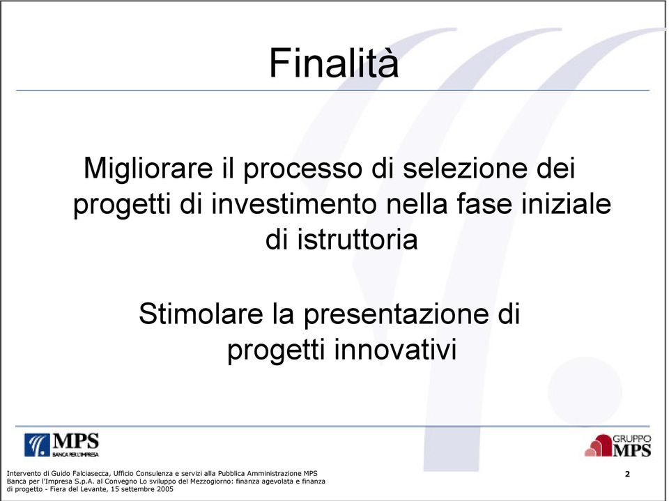 nella fase iniziale di istruttoria