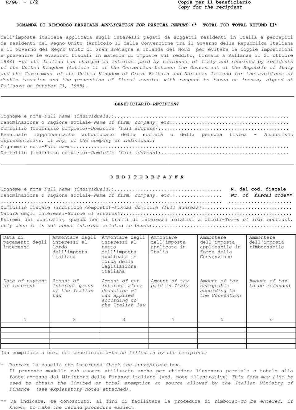 per evitare le doppie imposizioni e prevenire le evasioni fiscali in materia di imposte sul reddito, firmata a Pallanza il 21 ottobre 1988) -of the Italian tax charged on interest paid by residents