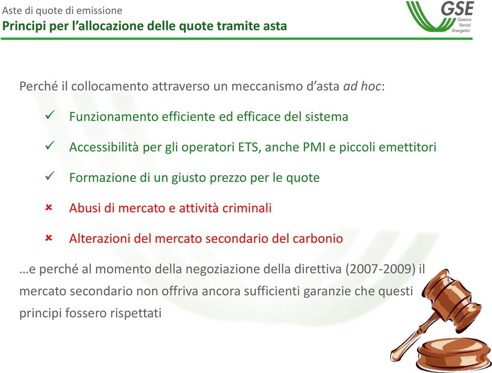 giusto prezzo per le quote Abusi di mercato e attività criminali Alterazioni del mercato secondario del carbonio e perché al momento della