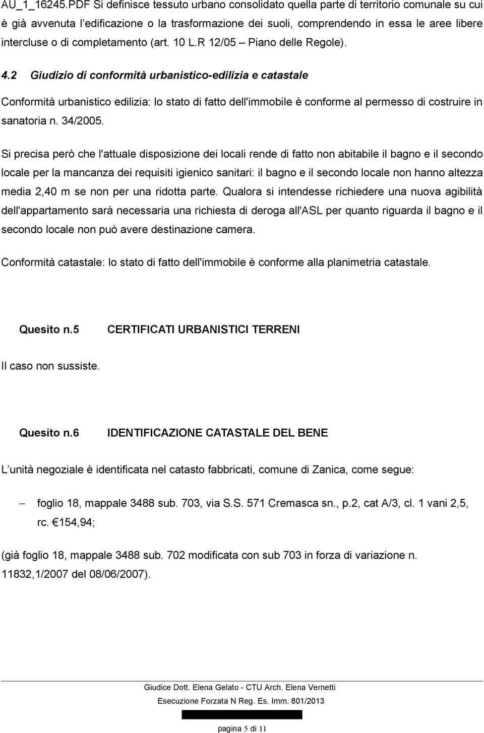 completamento (art. 10 L.R 12/05 Piano delle Regole). 4.